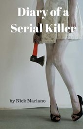 Diary of A Serial Killer