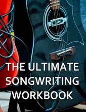 The Ultimate Songwriting Workbook: 8.5" x 11" softcover