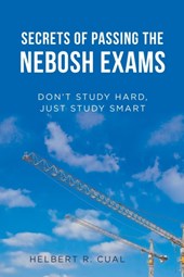 Secrets of Passing the Nebosh Exams
