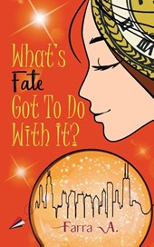 What's Fate Got to Do with It?