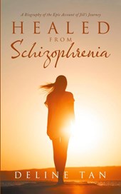 Healed from Schizophrenia