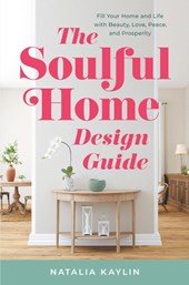 The Soulful Home Design Guide