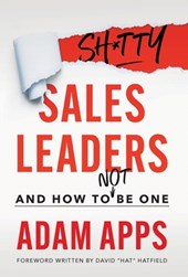 Apps, A: Shitty Sales Leaders