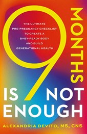 9 Months Is Not Enough
