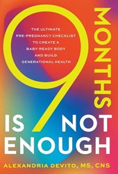 DeVito, A: 9 Months Is Not Enough