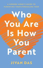 Who You Are Is How You Parent