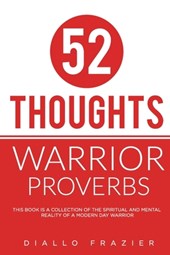 52 Thoughts: Warrior Proverbs