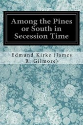 Among the Pines or South in Secession Time