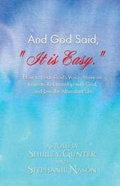 And God Said, It is Easy.