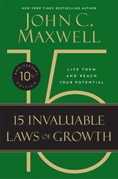 Maxwell, J: 15 Invaluable Laws of Growth