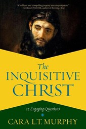 The Inquisitive Christ