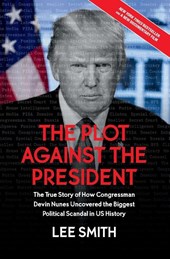 The Plot Against the President