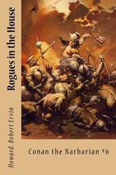 Rogues in the House: Conan the Barbarian #6
