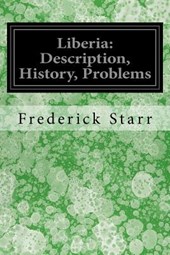 Liberia: Description, History, Problems