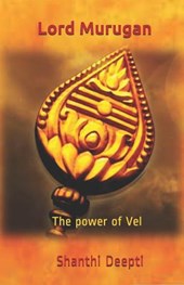 Lord Murugan: The Power of Vel