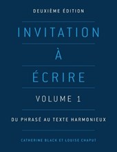 Invitation a ecrire: Volume 1