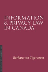 Information and Privacy Law in Canada