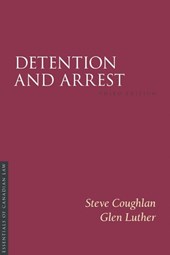 Detention and Arrest, Third Edition