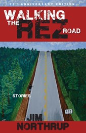 Walking the Rez Road: Stories