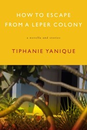 How To Escape From A Leper Colony