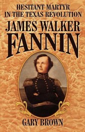 Hesitant Martyr of the Texas Revolution