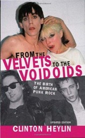 From the "Velvets" to the "Voidoids"
