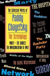 The Collected Works of Paddy Chayefsky