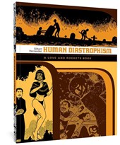 Love and Rockets: Human Diastrophism