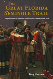 The Great Florida Seminole Trail