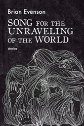 SONG FOR THE UNRAVELING OF THE
