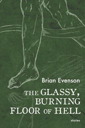 Evenson, B: Glassy, Burning Floor of Hell