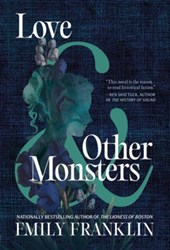 Franklin, E: Love & Other Monsters