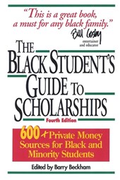 The Black Student's Guide to Scholarships