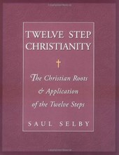 Twelve Step Christianity