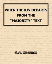When The KJV Departs From The Majority Text