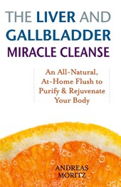 The Liver And Gallbladder Miracle Cleanse
