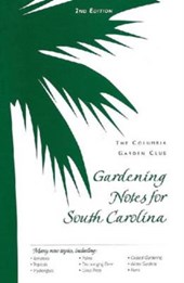 Gardening Notes for South Carolina