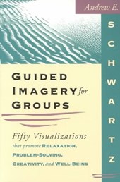 Guided Imagery for Groups