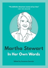 Martha Stewart: In Her Own Words