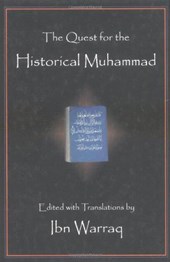 The Quest for the Historical Muhammad