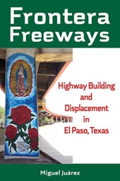 Frontera Freeways Volume 13