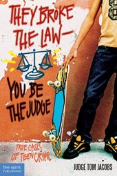 They Broke the Law—You Be the Judge