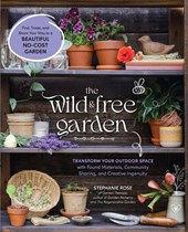 The Wild & Free Garden