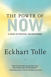 Tolle, E: Power of Now