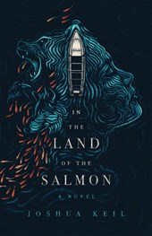IN THE LAND OF THE SALMON