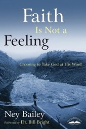 Faith is not a Feeling