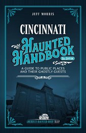 Cincinnati Haunted Handbook