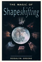 Greene, R: Magic of Shapeshifting