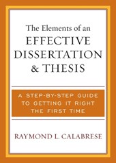 The Elements of an Effective Dissertation and Thesis