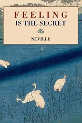 Feeling Is the Secret